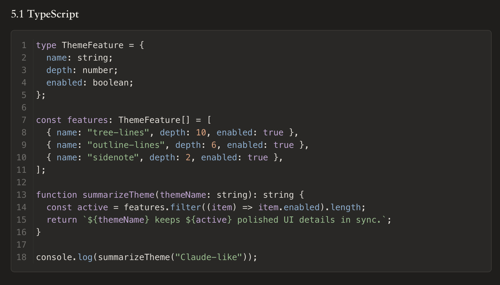 The same TypeScript block in the dark theme: near-black background, the same token roles in lighter, desaturated colours.